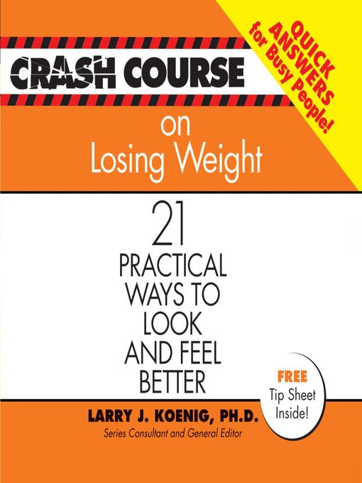 Title details for Crash Course on Losing Weight by Larry J Koenig - Available